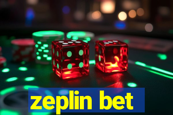 zeplin bet