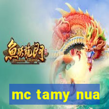 mc tamy nua