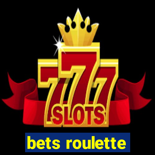 bets roulette