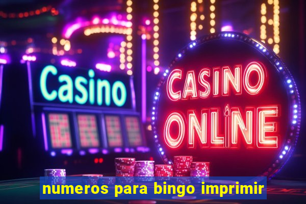 numeros para bingo imprimir