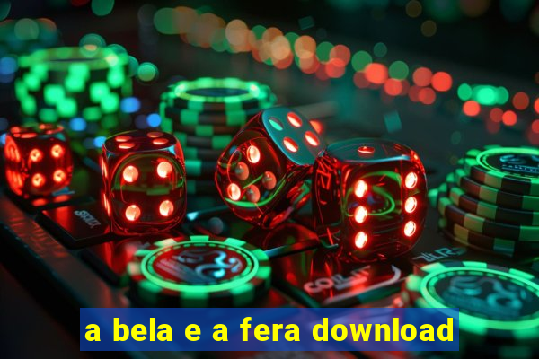 a bela e a fera download