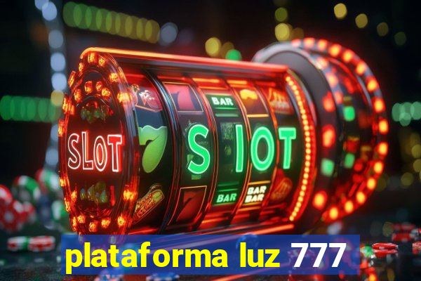 plataforma luz 777