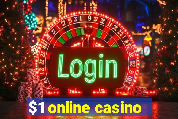 $1 online casino