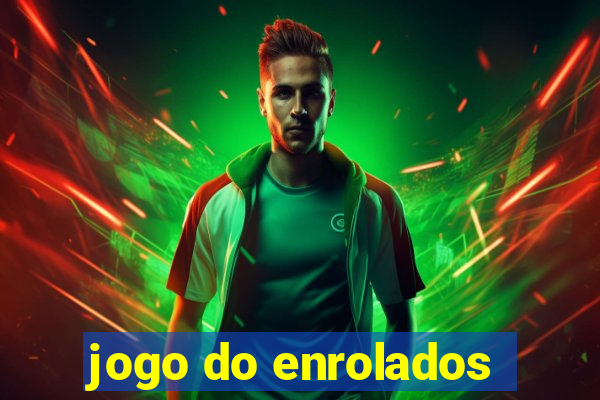 jogo do enrolados