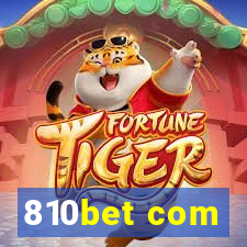 810bet com