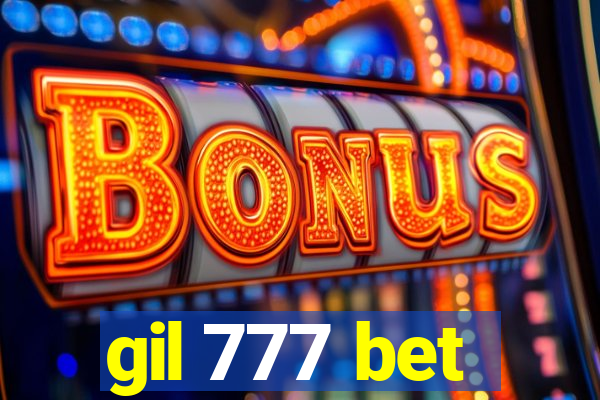 gil 777 bet