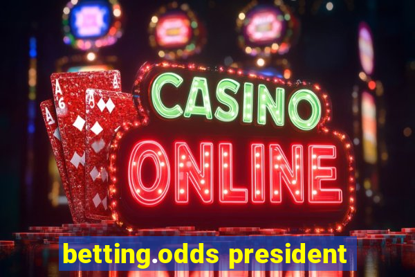 betting.odds president