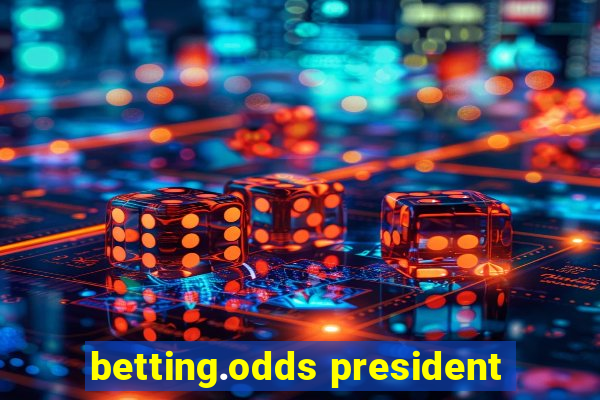 betting.odds president