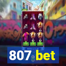 807 bet