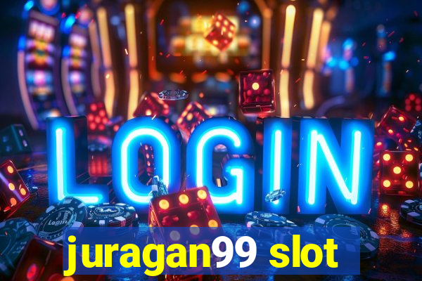 juragan99 slot