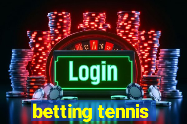 betting tennis