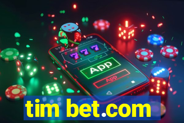 tim bet.com