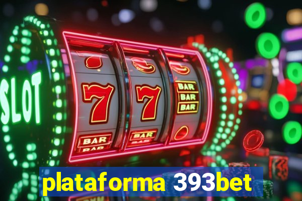 plataforma 393bet