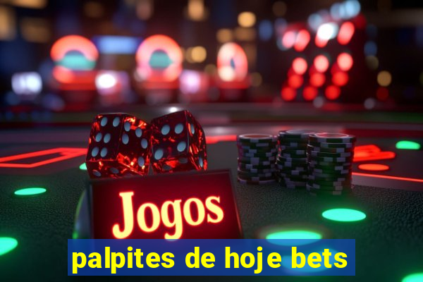 palpites de hoje bets