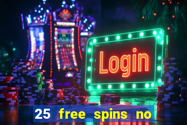 25 free spins no deposit casino uk netbet