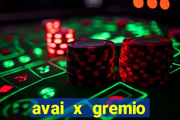 avai x gremio novorizontino palpite