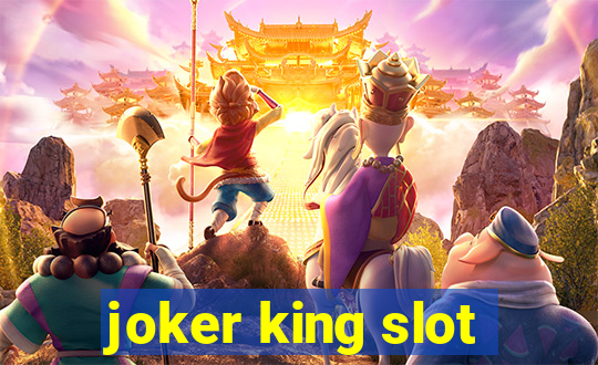 joker king slot