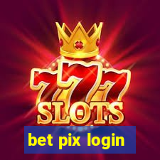 bet pix login