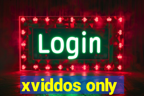 xviddos only