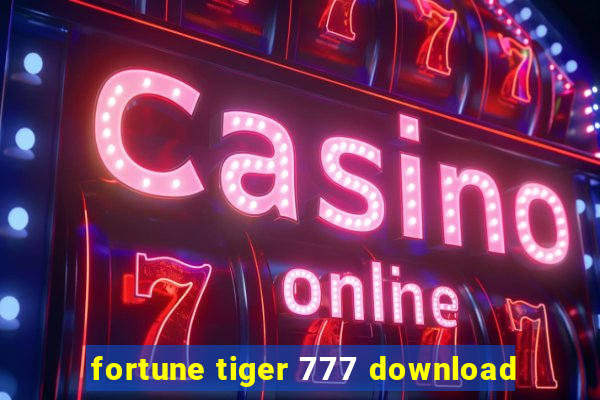 fortune tiger 777 download