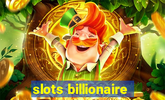 slots billionaire