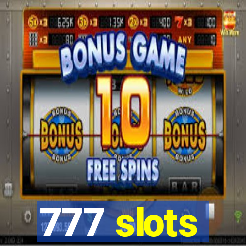 777 slots