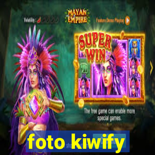 foto kiwify