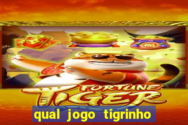 qual jogo tigrinho paga mais