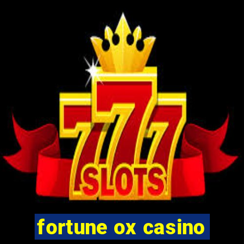 fortune ox casino