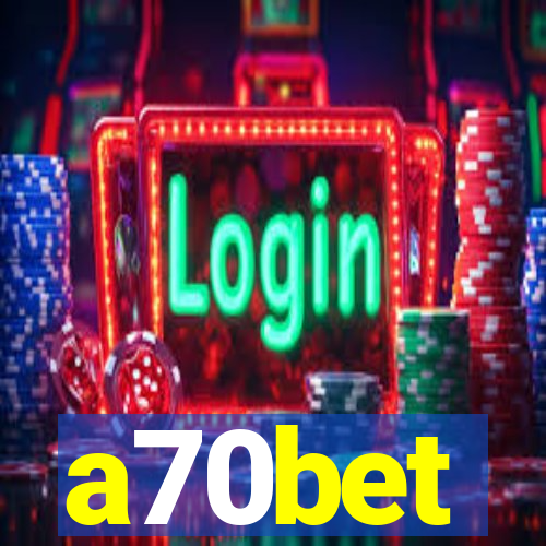 a70bet