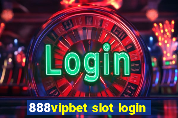 888vipbet slot login