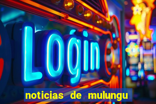 noticias de mulungu do morro bahia