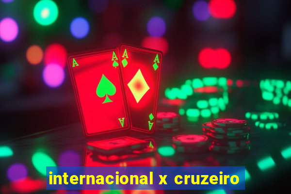 internacional x cruzeiro