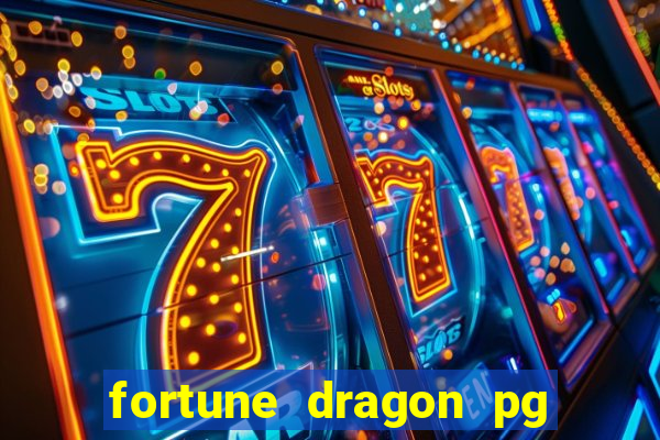 fortune dragon pg slot demo