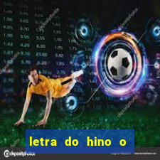 letra do hino o vento balançou