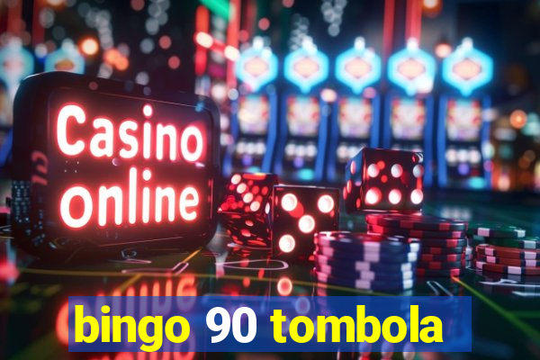 bingo 90 tombola