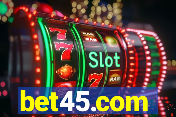 bet45.com