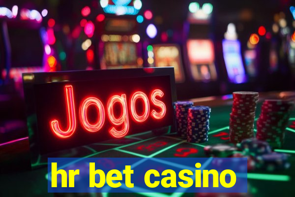 hr bet casino