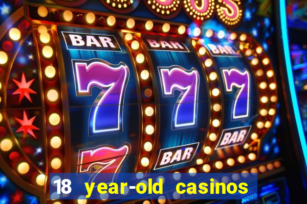 18 year-old casinos new york