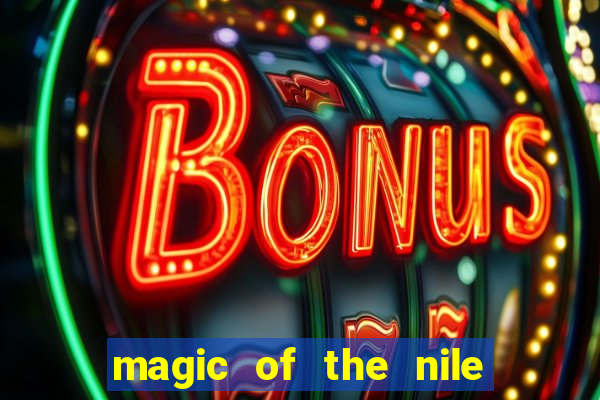 magic of the nile slot machine