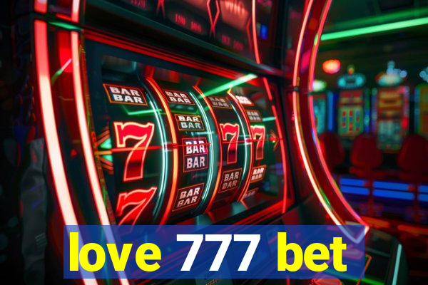 love 777 bet