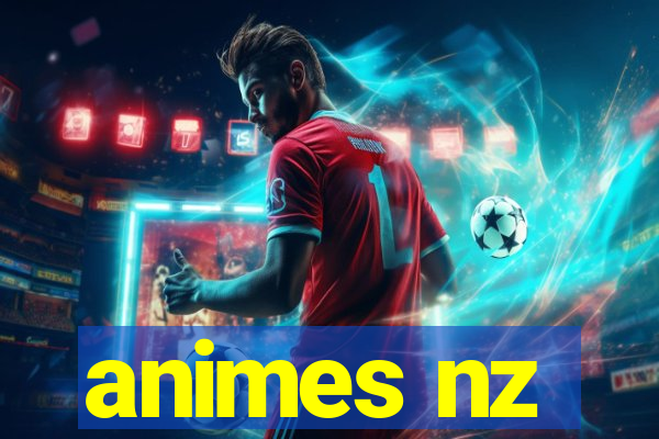 animes nz