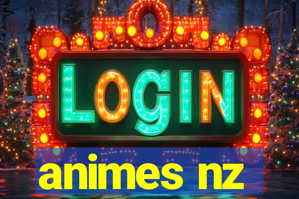 animes nz