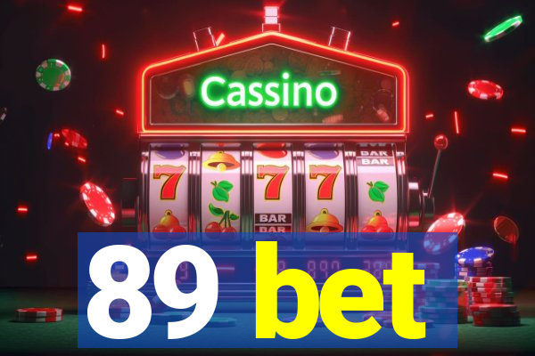 89 bet