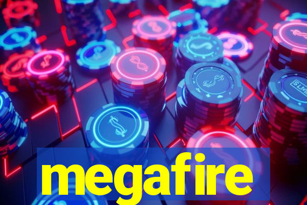 megafire