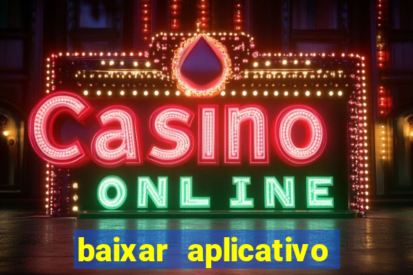 baixar aplicativo do sportingbet