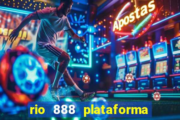 rio 888 plataforma de jogos