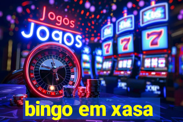 bingo em xasa