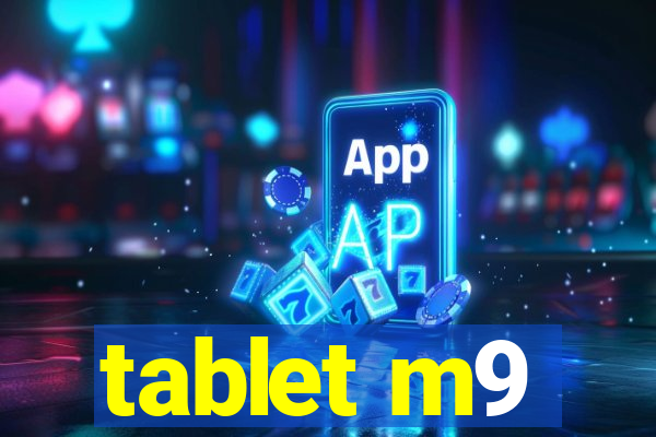 tablet m9