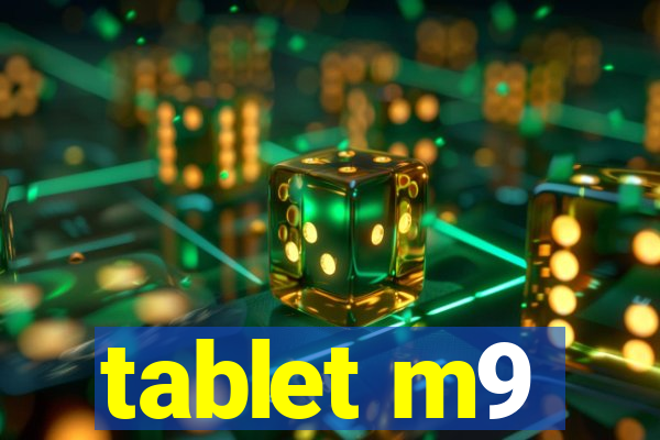 tablet m9